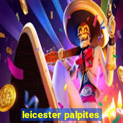 leicester palpites